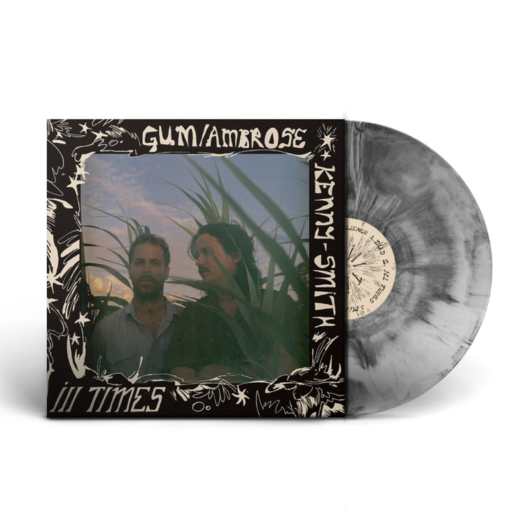 Gum/Ambrose - Ill Times LP ***PRE-ORDER***
