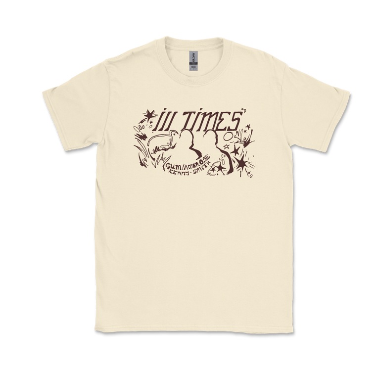 Gum/Ambrose - Ill Times Natural Tee ***PRE-ORDER***