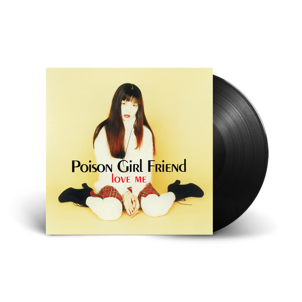 LP(30cm)/POiSON GiRL FRiEND/LOVE ME LP POISON GIRL FRIEND