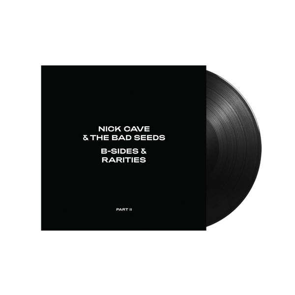 Nick Cave & The Bad Seeds / B-Sides & Rarities - Part II 2xLP 180gram ...