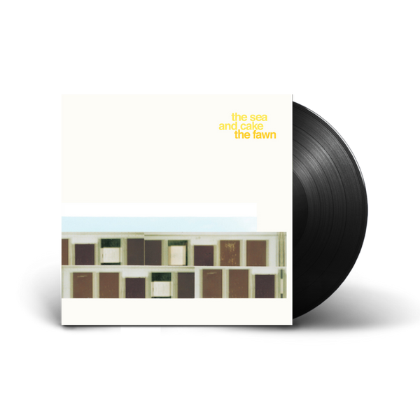 The Sea And Cake / The Fawn LP Black Vinyl