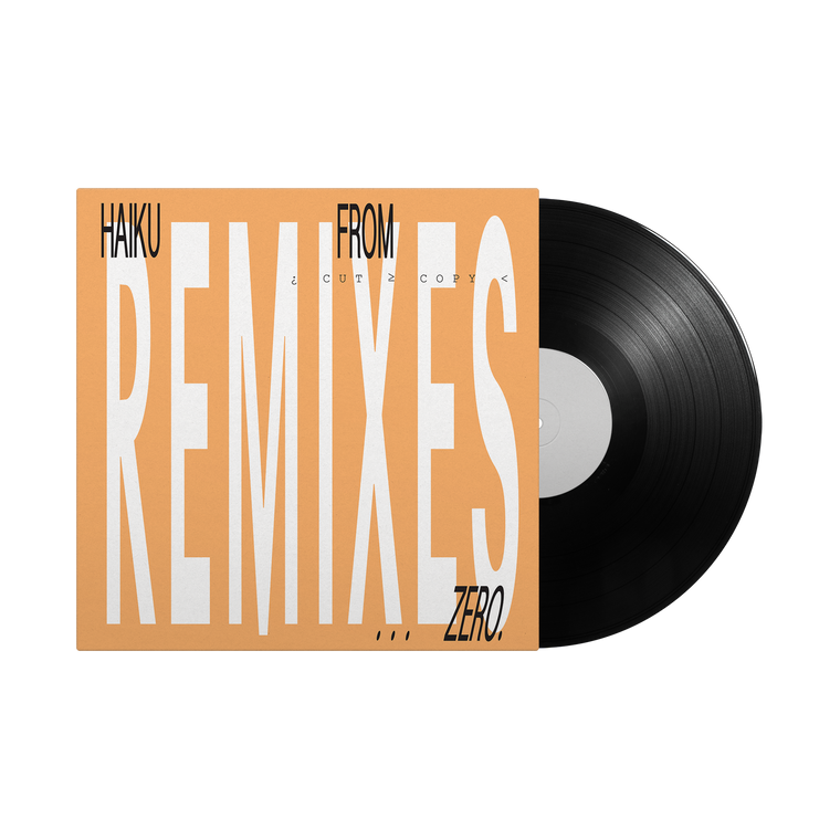 Cut Copy / Haiku From Zero Remixes 12”