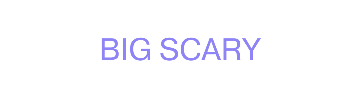 Big Scary