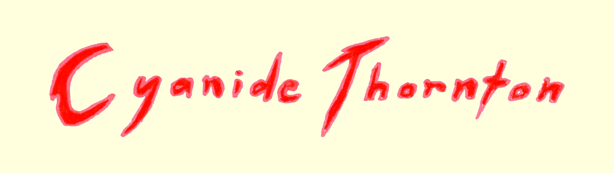 Cyanide Thornton