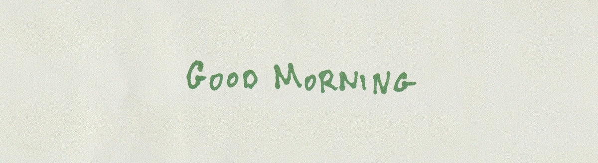Good Morning