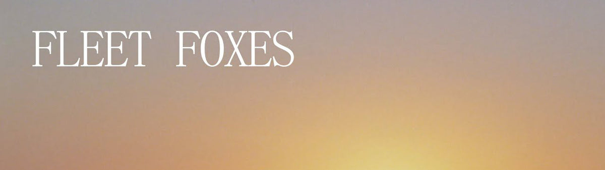 Fleet Foxes