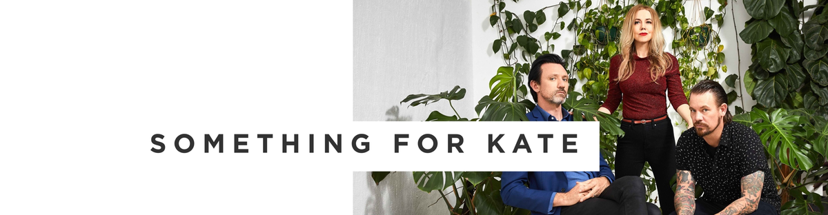 Something For Kate