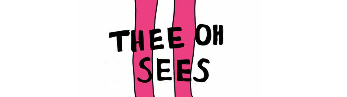Thee Oh Sees