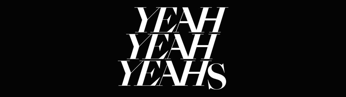 Yeah Yeah Yeahs