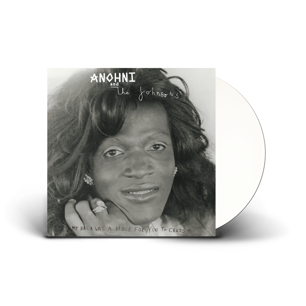 Anhoni and the Johnsons / My Back Was A Bridge For You To