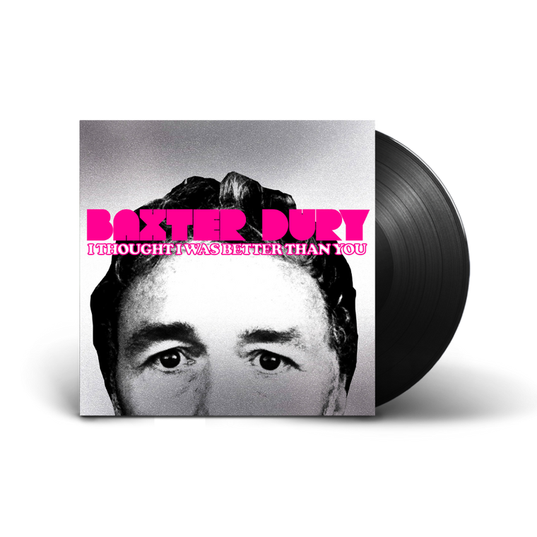 Baxter Dury / I Thought I Was Better Than You LP Vinyl