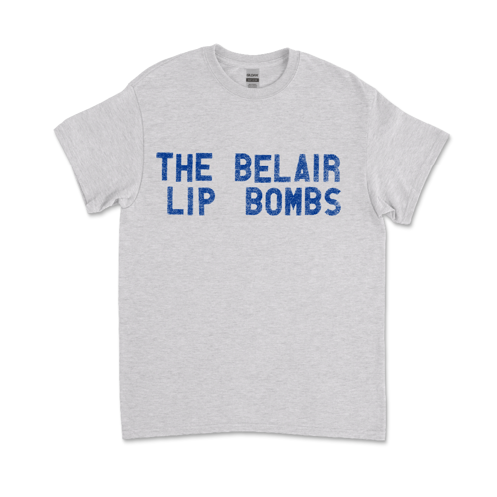 The Belair Lip Bombs / Ash T-Shirt