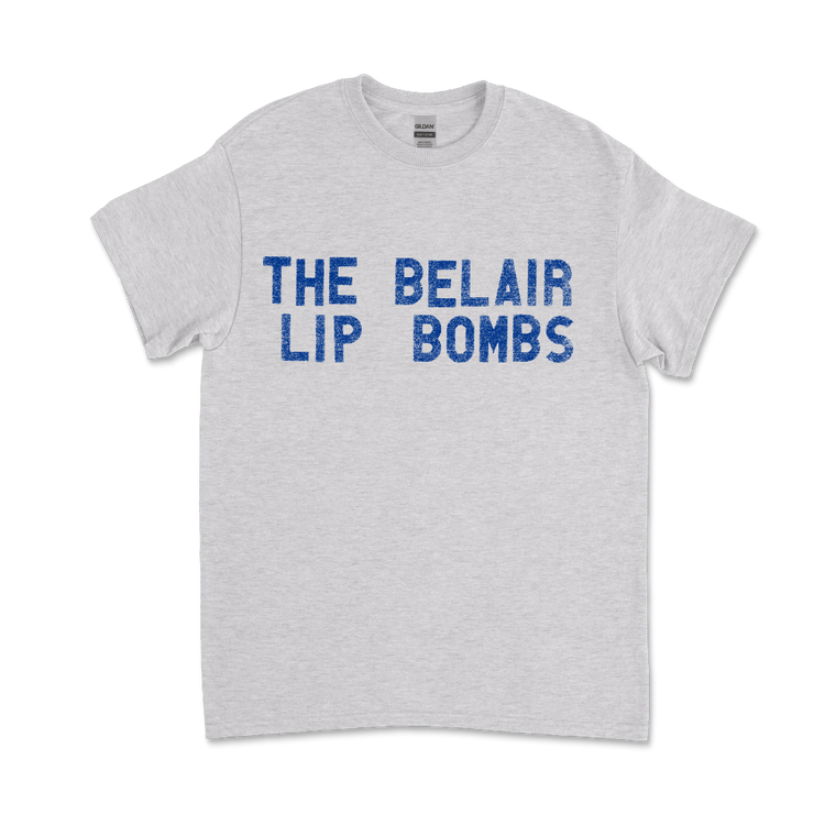 The Belair Lip Bombs / Ash T-Shirt