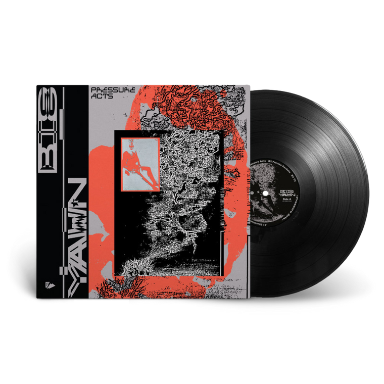 Big Yawn / Pressure Acts EP Vinyl