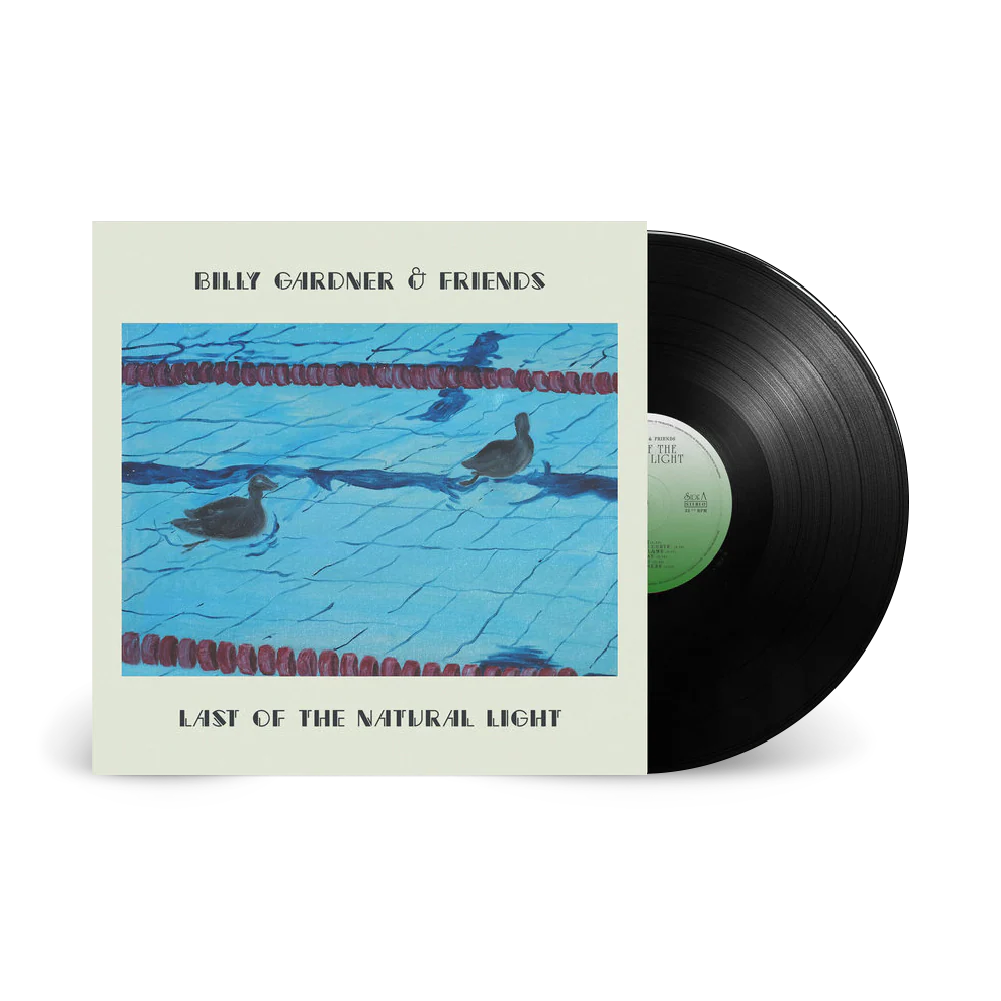 Billy Gardner & Friends / Last of the Natural Light LP Black Vinyl ***PRE-ORDER***