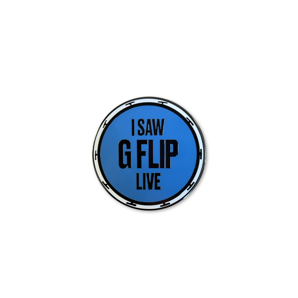 G FLIP / I SAW G FLIP LIVE Blue Pin