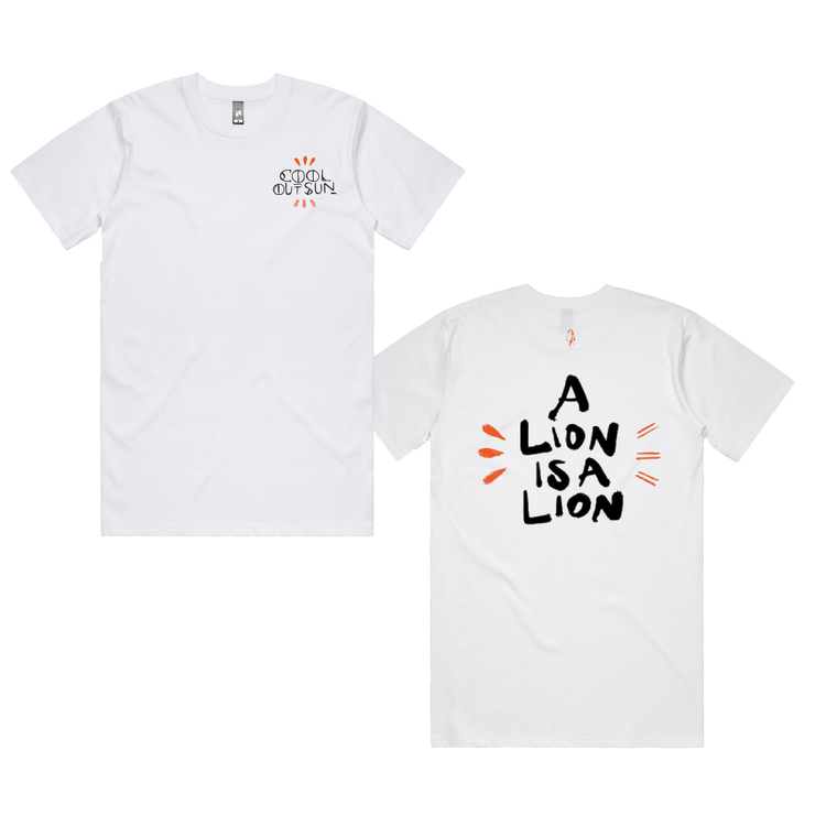 Cool Out Sun / A Lion is a Lion White T-Shirt