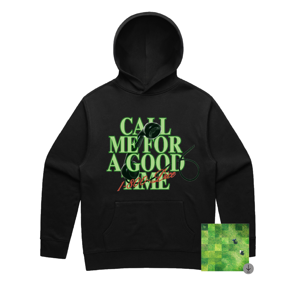 DICE / Call Me For A Good Time Black Hood & Digital Download ***PRE-ORDER***