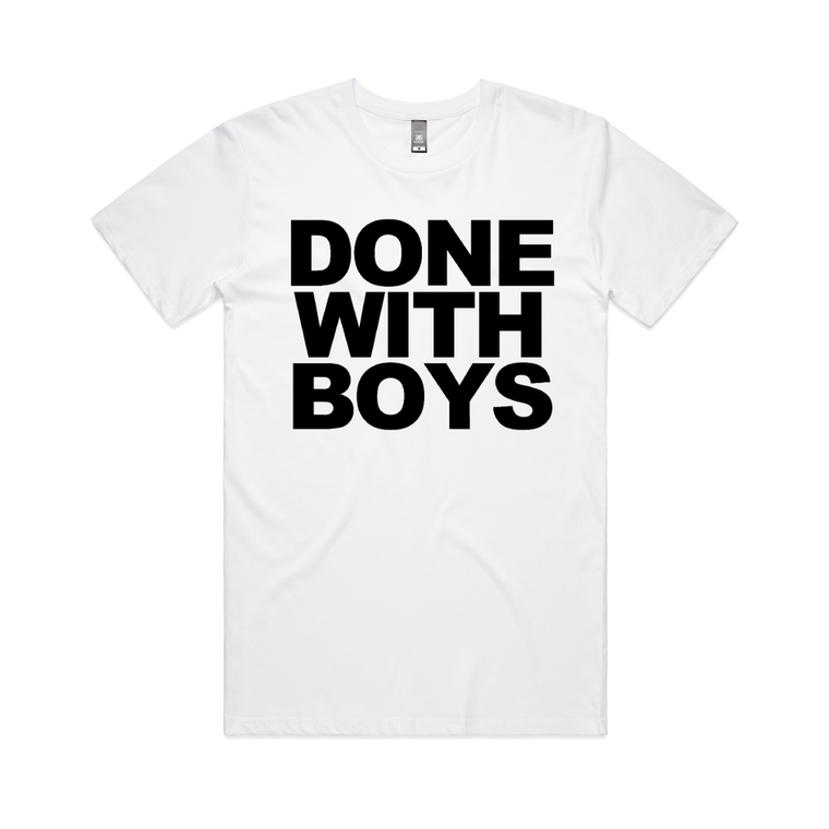 Matilda Pearl / Done With Boys White T-Shirt