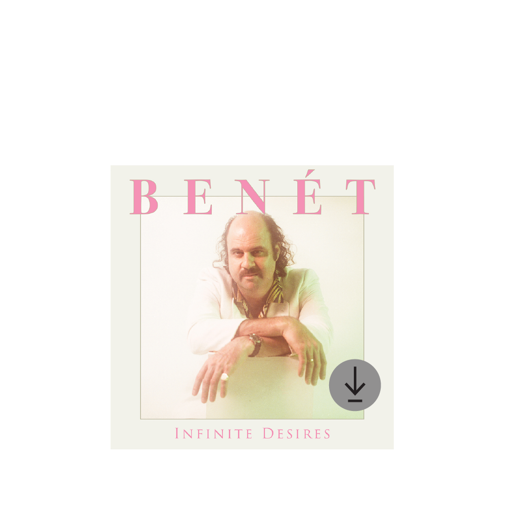 Donny Benét / Infinite Desires Digital Download