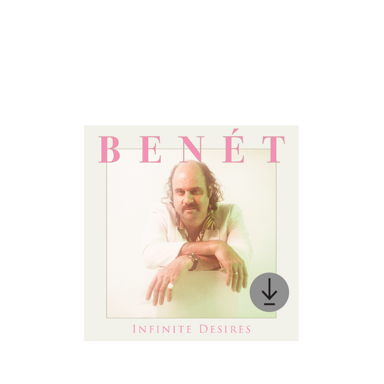 Donny Benét / Infinite Desires Digital Download ***PRE-ORDER***