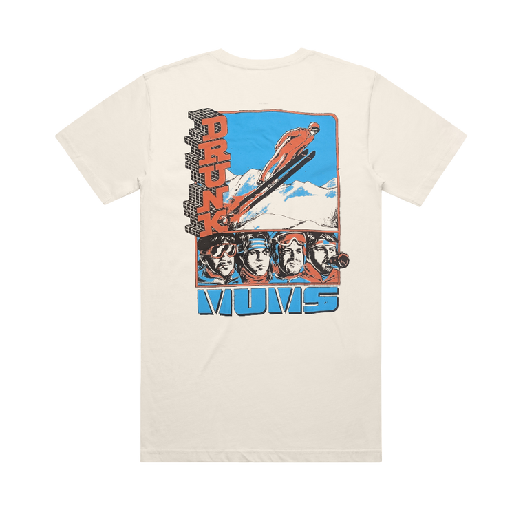 Drunk Mums / Skier Ecru Tee
