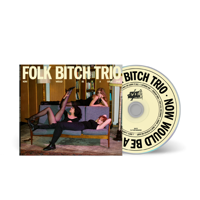 Folk Bitch Trio / Now Would Be A Good Time CD