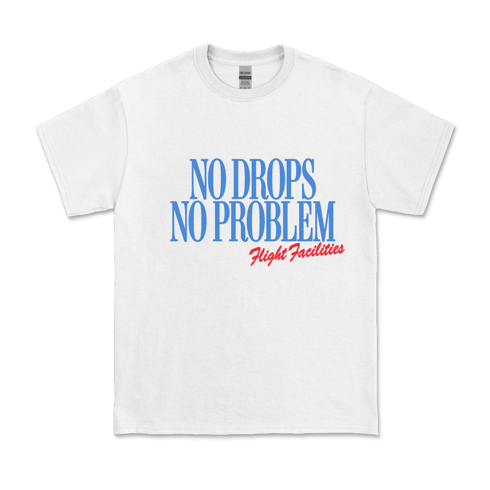 Flight Facilities / No Drops No Problem White Tee