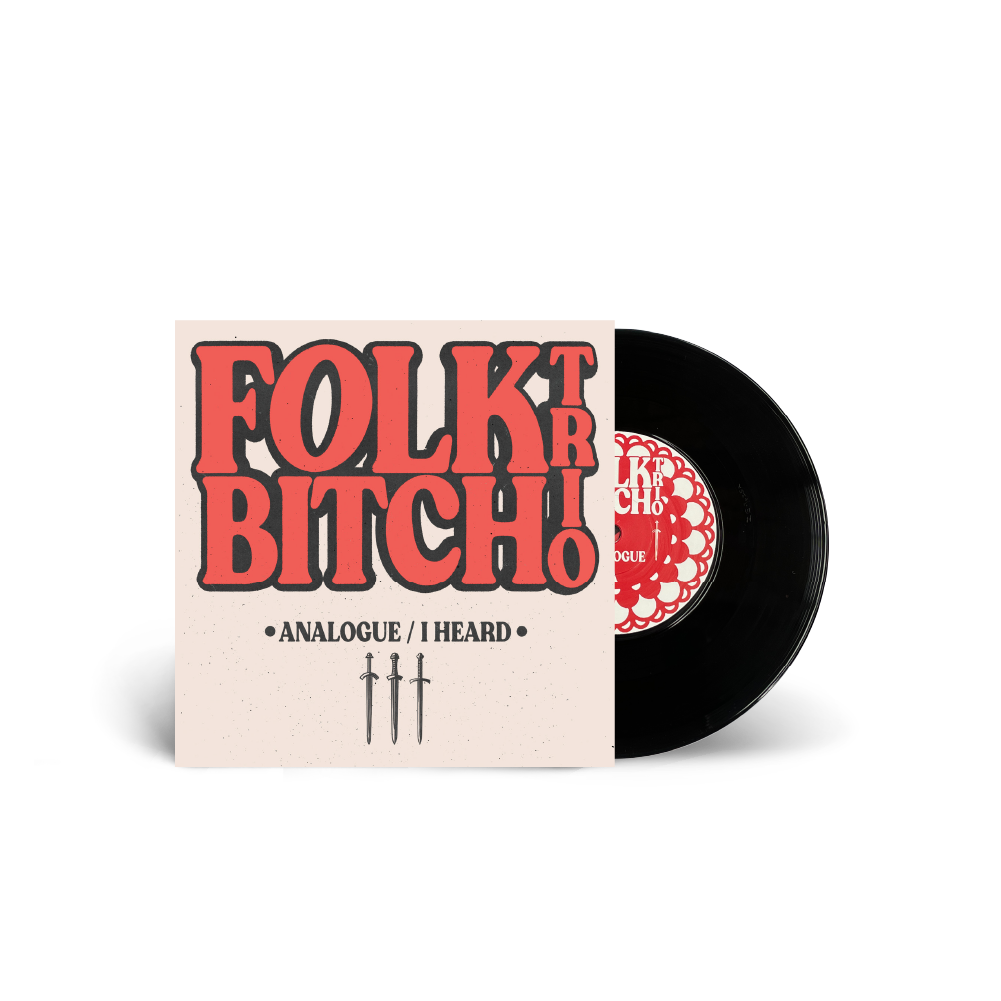 Folk Bitch Trio / Analalogue/I Heard 7" Vinyl