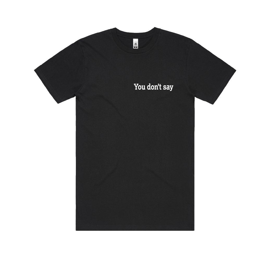 Urzila Carlson / You Don't Say Tour Black T-Shirt ***PRE ORDER***