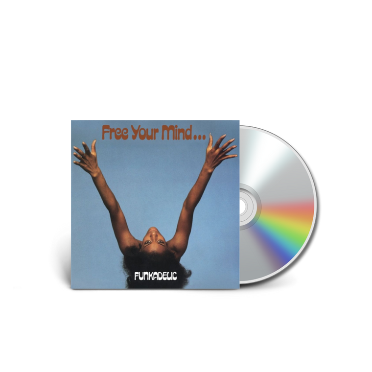 Funkadelic / Free Your Mind... And Your Ass Will Follow CD