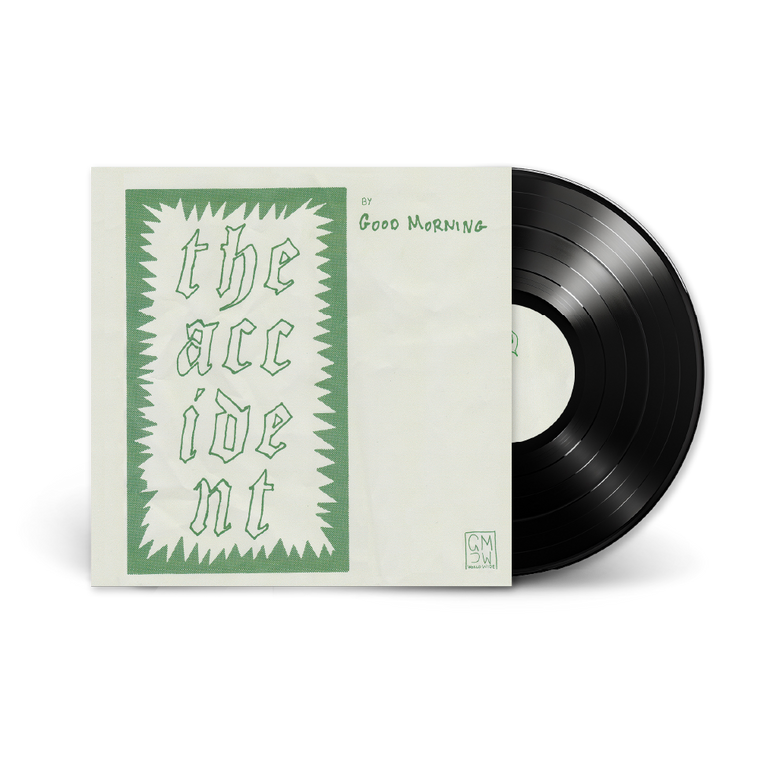 Good Morning / The Accident LP 12" Vinyl