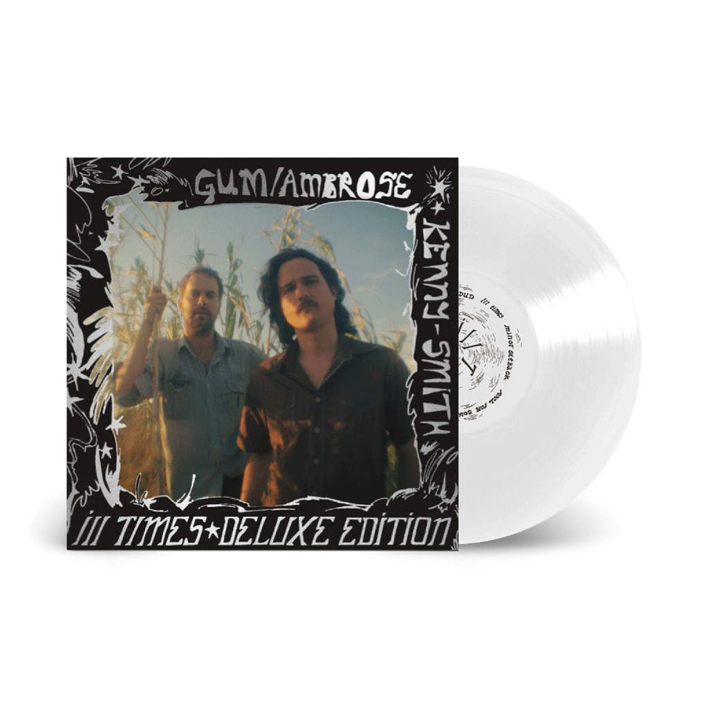 Gum/Ambrose - Ill Times LP Deluxe Edition Vinyl