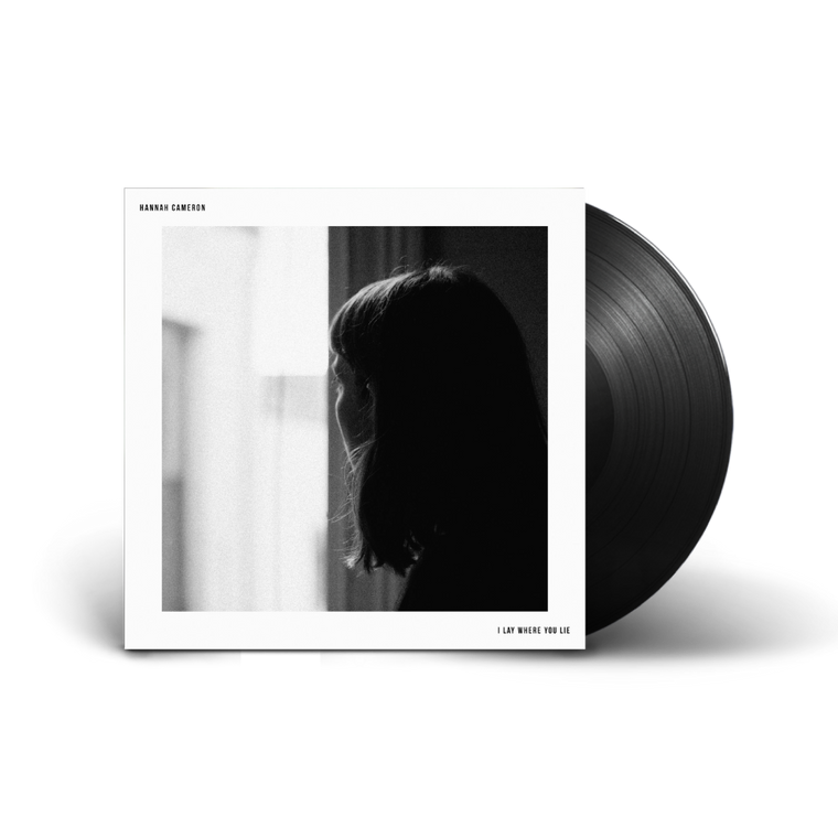 Hannah Cameron / I Lay Where You Lie LP Vinyl