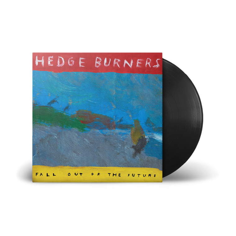 Hedge Burners / Fall Out Of The Future LP Black Vinyl