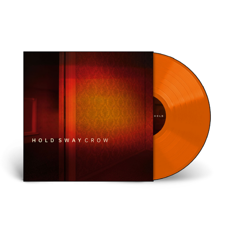 Crow / Hold Sway LP Translucent Orange Vinyl ***PRE-ORDER***