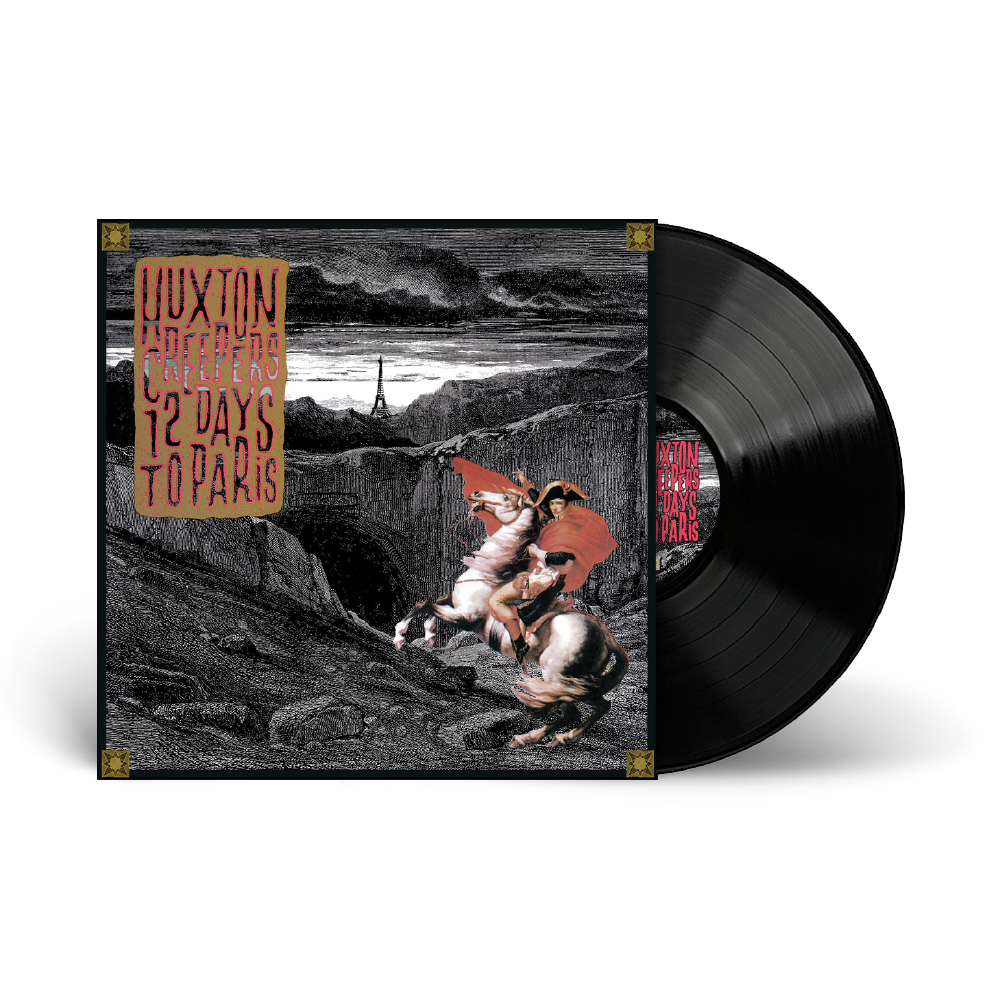 Huxton Creepers / 12 Days To Paris LP Black Vinyl ***PRE-ORDER***