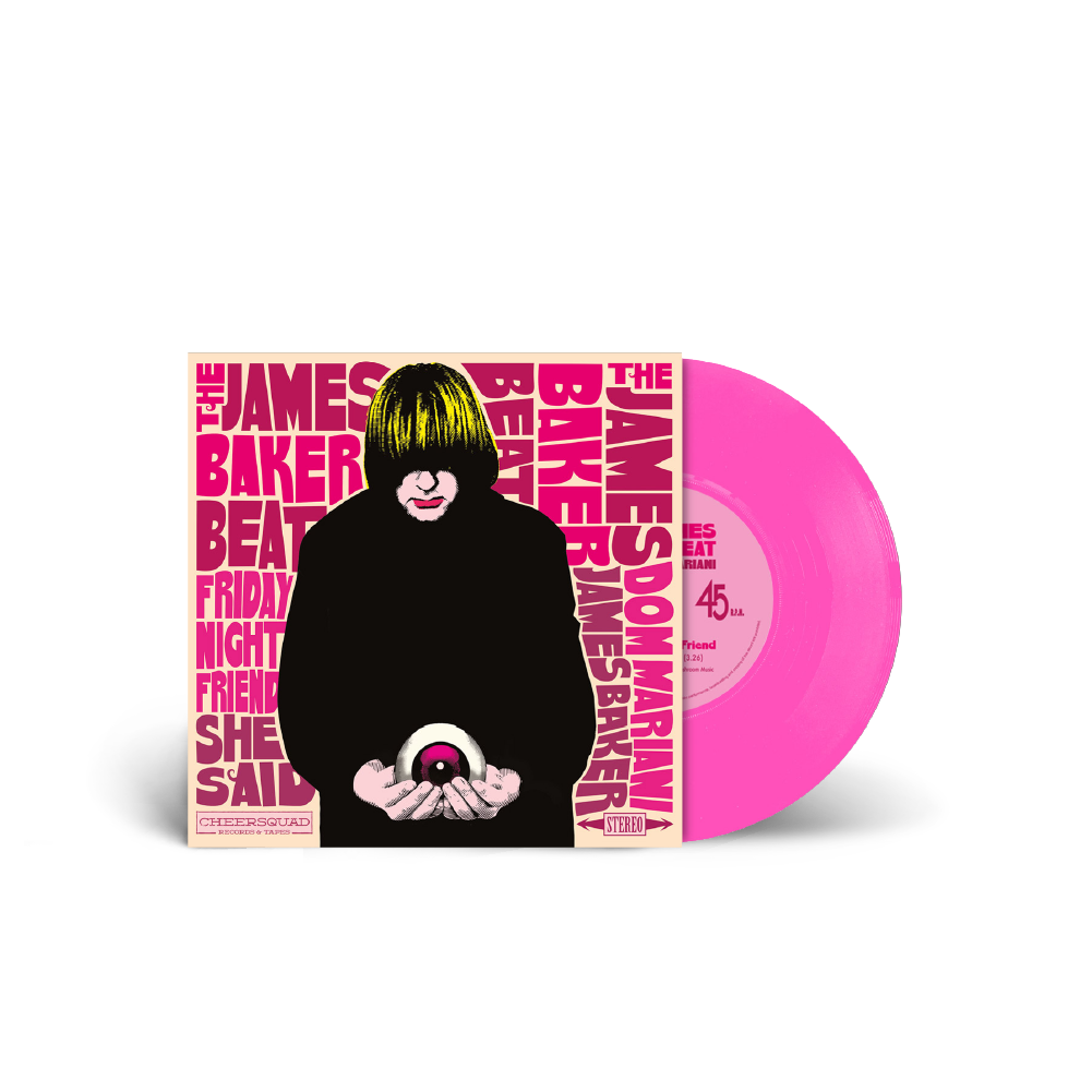 The James Baker Beat with Dom Mariani / Friday Night Friend 7" Limited Edition Opaque Pink Vinyl ***PRE-ORDER***