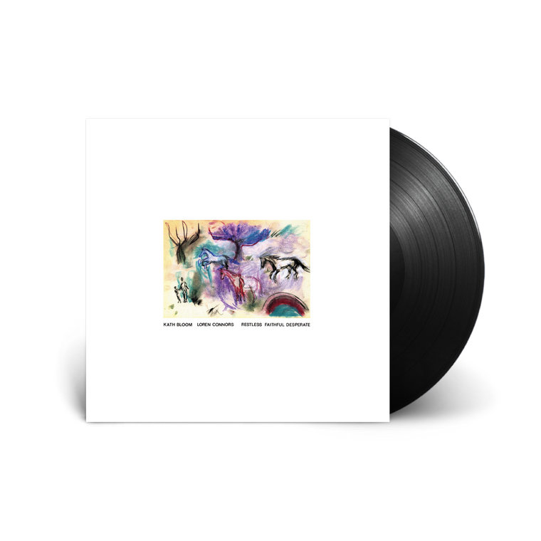 Kath Bloom & Loren Connors / Restless Faithful Desperate LP Vinyl
