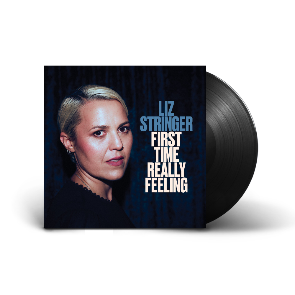 Liz Stringer / First Time Really Feeling LP Black Vinyl