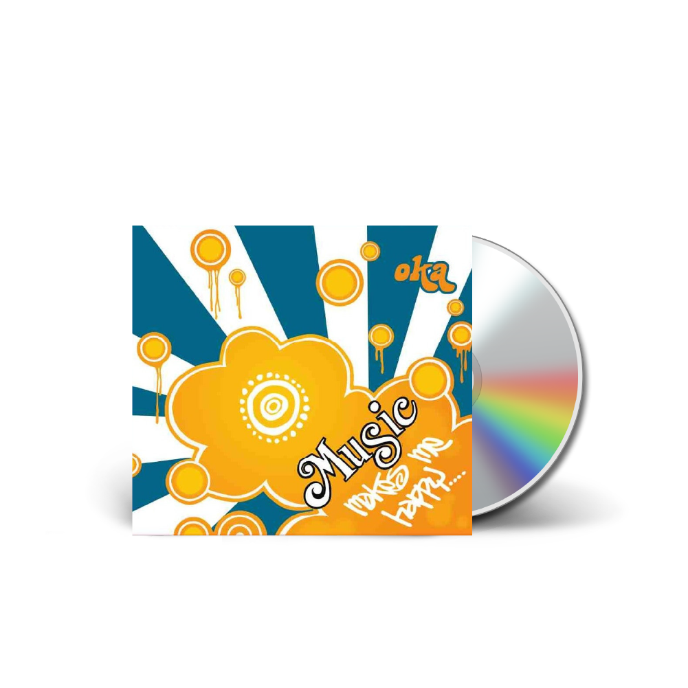 OKA / Music Makes Me Happy CD