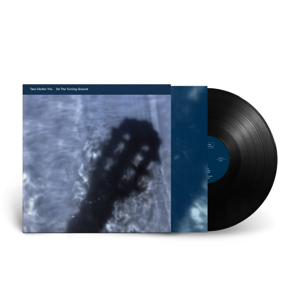 Tara Clerkin Trio / On The Turning Ground 12" Black Vinyl ***PRE-ORDER***