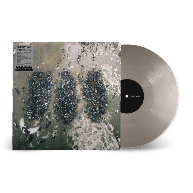 Show Me The Body / Alone Together LP Indie Exclusive Opaque Silver Vinyl