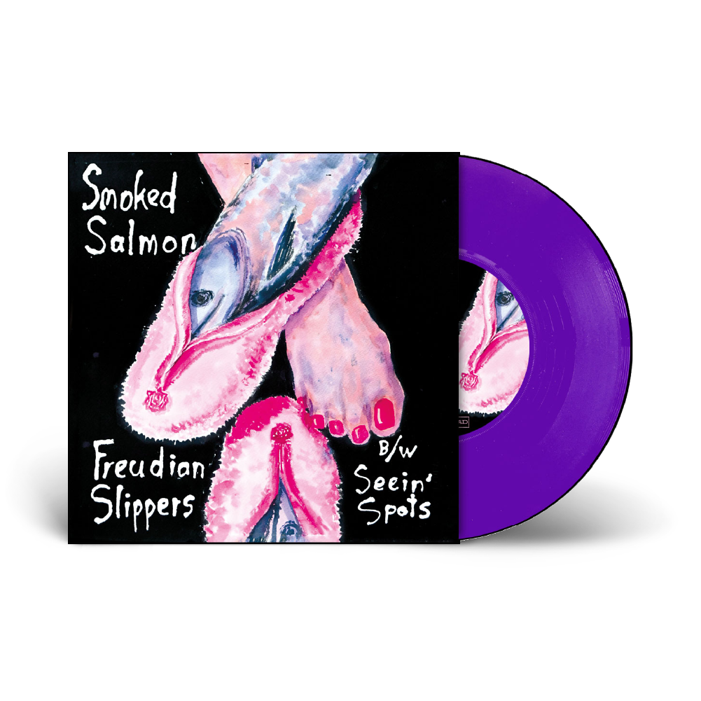 Smoked Salmon / Freudian Slippers 7" Limited Edition Translucent Purple Vinyl ***PRE-ORDER***