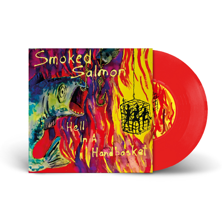 Smoked Salmon / Hell In A Handbasket Limited edition 7” opaque red vinyl