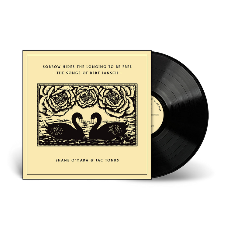 Shane O ’ Mara & Jac Tonks / Sorrow Hides The Longing To Be Free – The Songs of Bert Jansch 12" Black Vinyl