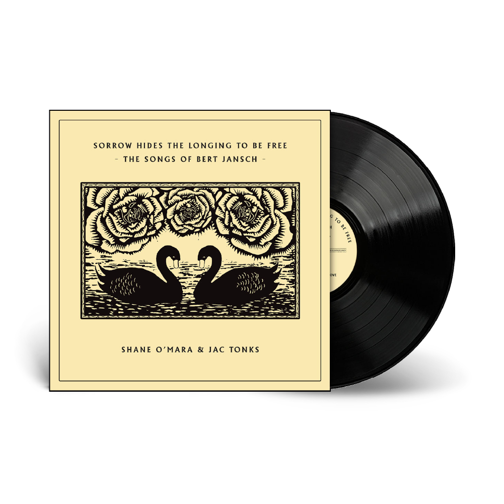 Shane O ’ Mara & Jac Tonks / Sorrow Hides The Longing To Be Free – The Songs of Bert Jansch 12" Black Vinyl ***PRE ORDER***