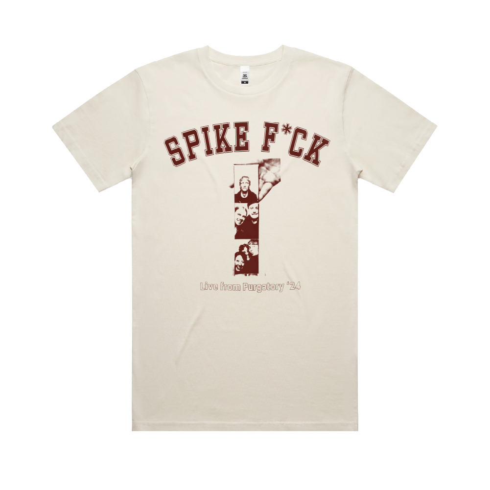 Spike Fuck / Live From Purgatory Cream Tee