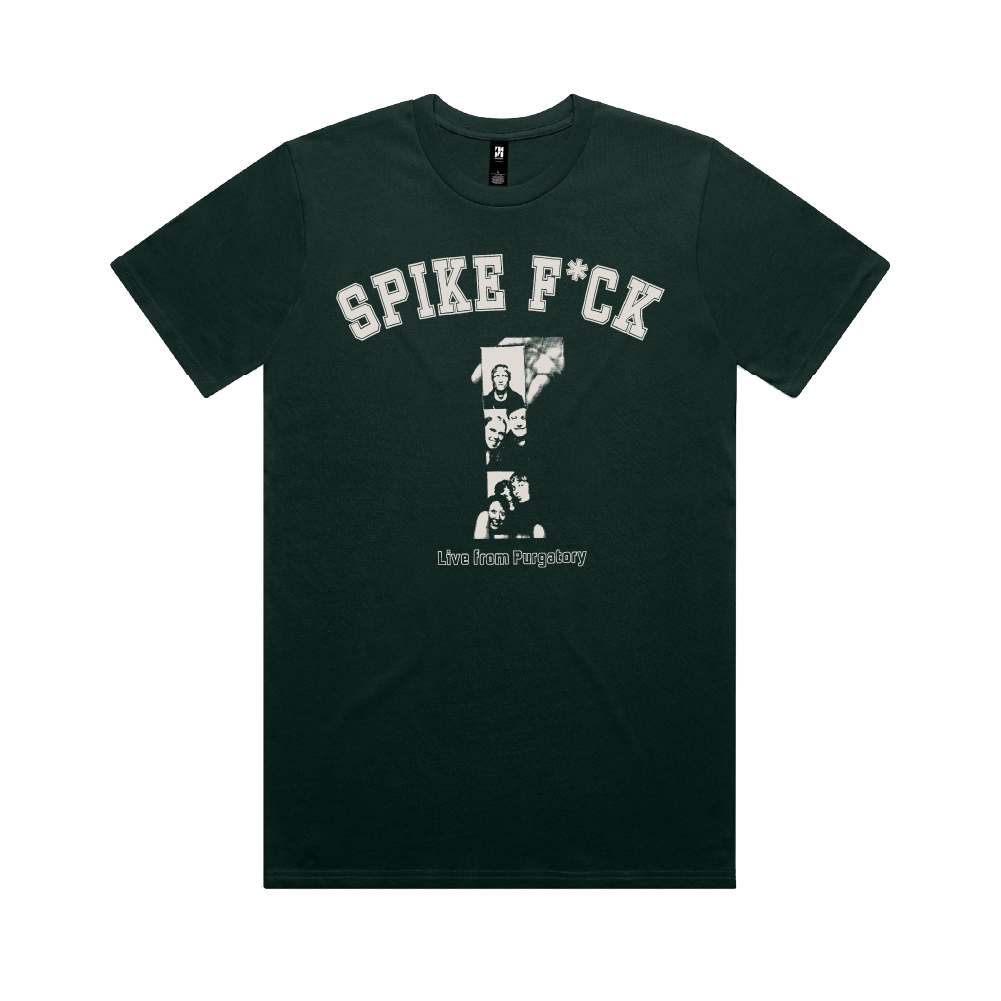 Spike Fuck / Live From Purgatory Green Tee