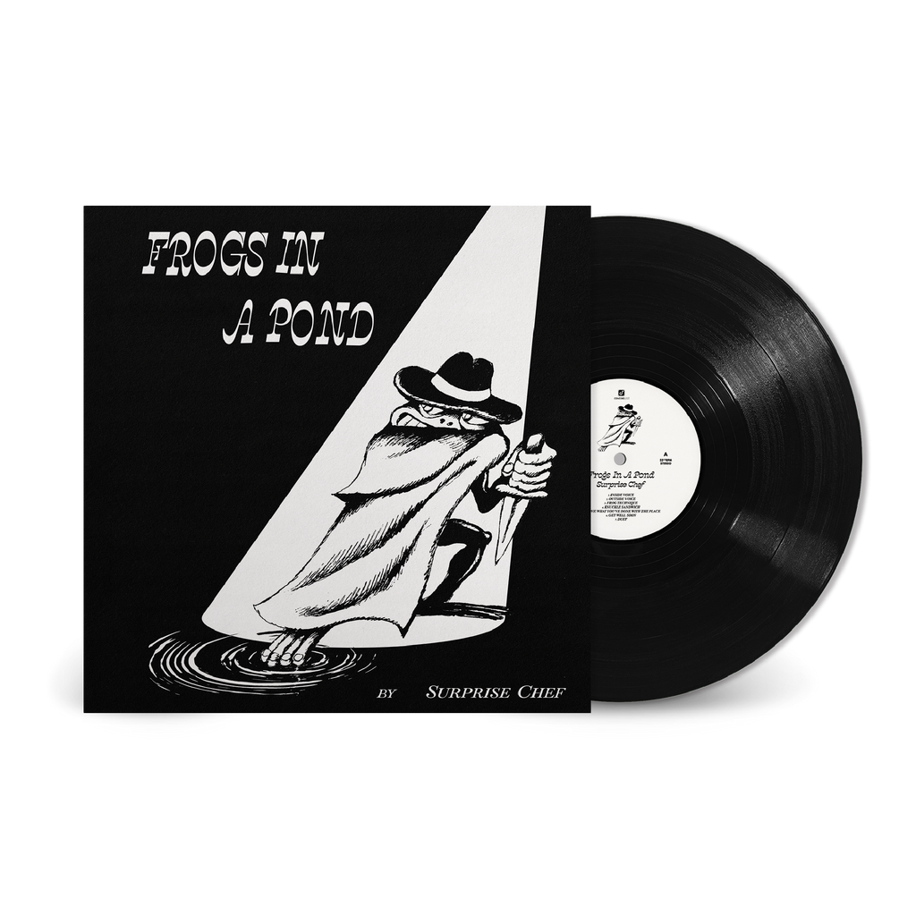 Surprise Chef / Frogs In A Pond LP Black Vinyl ***PRE-ORDER***